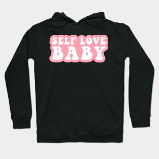 Self Love Baby Hoodie